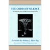 The Codes Of Silence by Anthony Macri Esq.