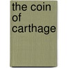 The Coin of Carthage door Bryher
