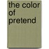The Color of Pretend
