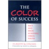 The Color of Success by Gilberto Q. Conchas