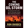 The Coming Oil Storm by Dr Ron Rhodes