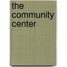 The Community Center by Lyda Judson Hanifan