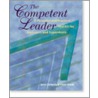 The Competent Leader by Peter B. Stark