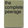 The Complete Peerage door George Edward Cokayne