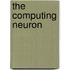 The Computing Neuron