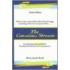 The Conscious Stream door Denise Ingebo-Barth