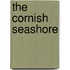 The Cornish Seashore