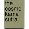 The Cosmo Kama Sutra by Unknown
