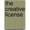 The Creative License door Danny Gregory