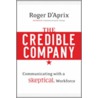 The Credible Company door Roger D'Aprix
