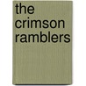 The Crimson Ramblers by Warren L. Eldred