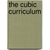 The Cubic Curriculum door Ted Wragg