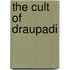 The Cult Of Draupadi