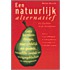 Een natuurlijk alternatief