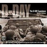 The D-Day Experience by Richard Holmes