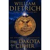 The Dakota Cipher Cd by William Dietrich