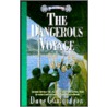 The Dangerous Voyage by Dave Gustaveson