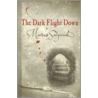 The Dark Flight Down by Marcus Sedgwick