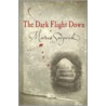 The Dark Flight Down door Marcus Sedgwick