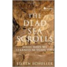 The Dead Sea Scrolls door Eileen Schuller