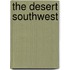 The Desert Southwest