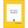The Desire-Elemental door Charles W. Leadbeater