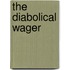 The Diabolical Wager