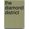 The Diamond District door Derrick R. Pledger