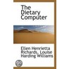 The Dietary Computer door Ellen Henrietta Richards