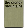 The Disney Mountains door Jason Surrell