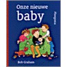 Onze nieuwe baby