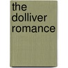 The Dolliver Romance door Nathaniel Hawthorne