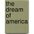 The Dream of America