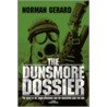 The Dunsmore Dossier door Norman Gerard