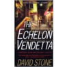 The Echelon Vendetta door David Stone