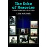 The Echo Of Memories door Lilia McGinnis