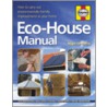 The Eco-House Manual door Nigel Griffiths