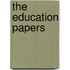 The Education Papers