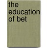 The Education of Bet door Lauren Baratz-Logsted