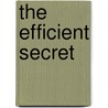 The Efficient Secret door Gary W. Cox