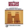 The Egyptian Miracle door R.A. Schwaller Lubicz