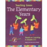 The Elementary Years by Unknown