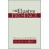 The Elusive Presence door Samuel Terrien