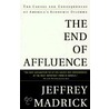 The End of Affluence by Jeffrey Madrick
