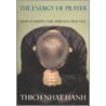 The Energy of Prayer door Thich Nhat Hanh