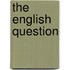 The English Question