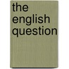 The English Question door Robert Hazell