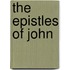 The Epistles Of John