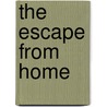The Escape from Home door Avi