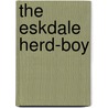 The Eskdale Herd-Boy by Mrs Blackford